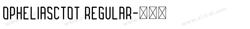 OpheliaSCTOT Regular字体转换